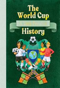 Kniha The World Cup: A Very Peculiar History