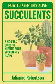 Kniha Succulents: How to Keep This Alive