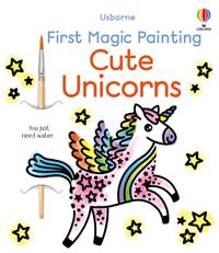 Kniha First Magic Painting Cute Unicorns