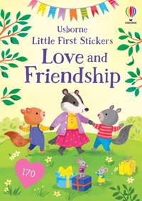 Kniha Little First Stickers Love and Friendship