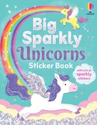Kniha Big Sparkly Unicorns Sticker Book