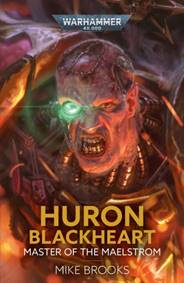 Kniha Huron Blackheart: Master of the Maelstrom