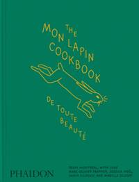 Kniha The Mon Lapin Cookbook: De Toute Beaute