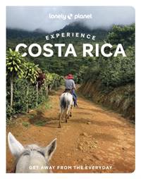 Lonely Planet Experience Costa Rica
