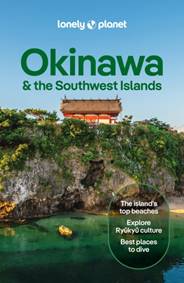 Kniha Lonely Planet Okinawa & the Southwest Islands