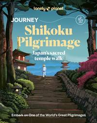 Kniha Lonely Planet Journey Shikoku Pilgrimage