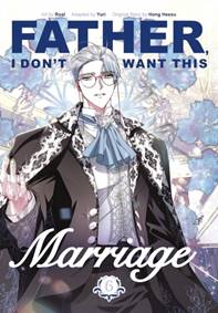 Kniha Father, I Dont Want This Marriage, Vol. 6