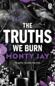 The Truths We Burn - Monty Jay, Cornerstone