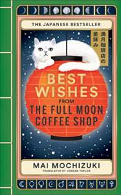 Kniha Best Wishes from the Full Moon Coffee Shop