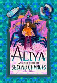 Kniha Aliya and the Shop of Second Chances