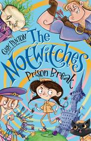 Kniha The Notwitches: Prison Break