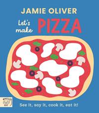 Kniha Jamie Oliver: Lets Make Pizza