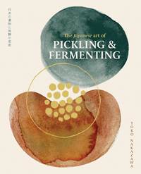 Kniha The Japanese Art of Pickling & Fermenting