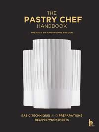 Kniha The Pastry Chef Handbook (Revised Edition)
