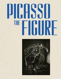 Picasso: The Figure