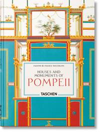 Kniha Fausto & Felice Niccolini: Houses and Monuments of Pompeii. 45th Ed