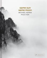 Same Sun Same Moon - Pico Iyer, Prestel