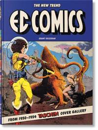 EC Comics. The New Trend 1950–54. 45th Ed.