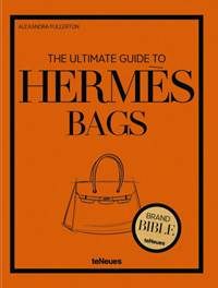 Kniha The Ultimate Guide to Hermes Bags