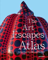 Kniha The Art Escapes Atlas
