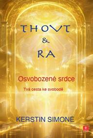 Thovt & Ra - Osvobozené srdce