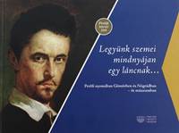 Legyunk szemei mindnyájan egy láncnak...