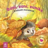 Süni, süni, sünike-Erdőszéli mondókák (Maďarská verzia)