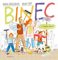 Binec v našem domě