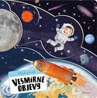 Moje první vesmírné objevy