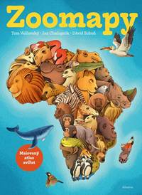 Zoomapy: Malovaný atlas zvířat