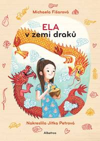 Ela v zemi draků