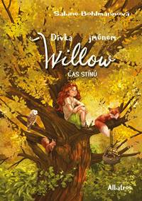 Dívka jménem Willow: Čas stínů