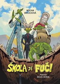 Kniha Škola je fuč