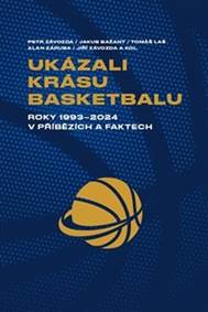 Kniha Ukázali krásu basketbalu