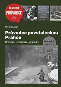 Kniha Průvodce povstaleckou Prahou