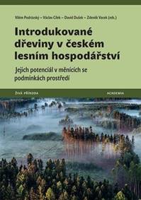 Kniha Introdukované dřeviny v českém lesním hospodářství
