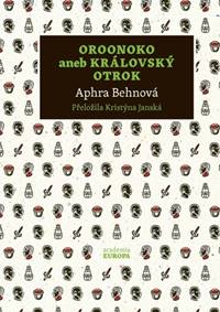 Kniha Oroonoko aneb Královský otrok