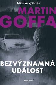 Ve výslužbě - Bezvýznamná událost