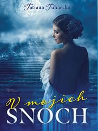 Kniha V mojich snoch