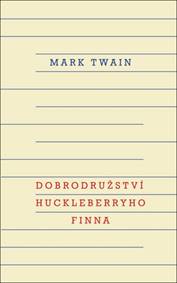 Dobrodružství Huckleberryho Finna