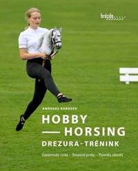 Kniha Hobby Horsing Drezura - trénink
