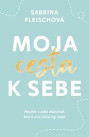 Kniha Moja cesta k sebe