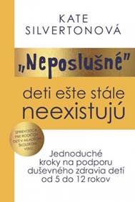 Kniha Neposlušné deti ešte stále neexistujú