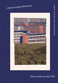 Literárne krajiny Bratislavy