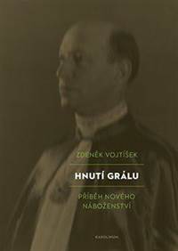 Hnutí Grálu - Příběh nového náboženství