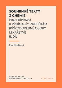 Kniha Souhrnné texty z chemie pro přípravu k přijímacím zkouškám II.díl (přírodovědné obory, lékařství)
