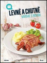 Kniha Levně a chutně vaříme s Novou