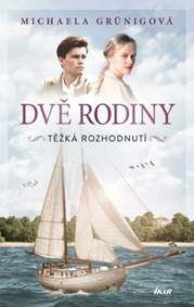 Kniha Dvě rodiny Těžké rozhodnutí