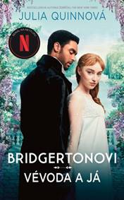 Bridgertonovi Vévoda a já