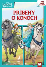 Kniha Ľadové kráľovstvo - Príbehy o koňoch: Môj prvý komiks